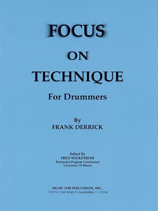 Focus On Technique For Drummers