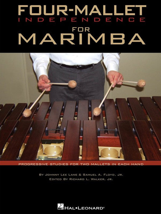 Four Mallet Independence for Marimba (Hal Leonard)