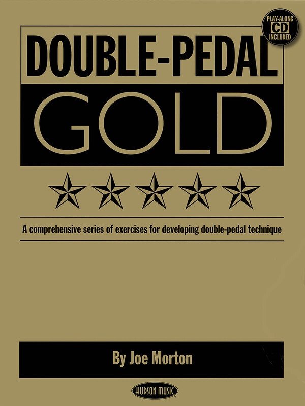 Double Pedal Gold — Drums, Book/CD (Hudson Music)