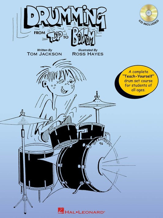 Drumming from Top to Bottom — Book & CD (Hal Leonard Drum Methods)