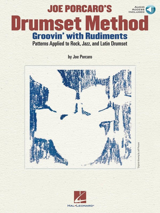 Porcaro's Drumset Method: Groovin' with Rudiments (Hal Leonard)