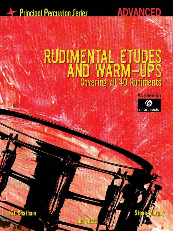 Rudimental Etudes & Warm-Ups — Advanced Level, Drums (SmartMusic)