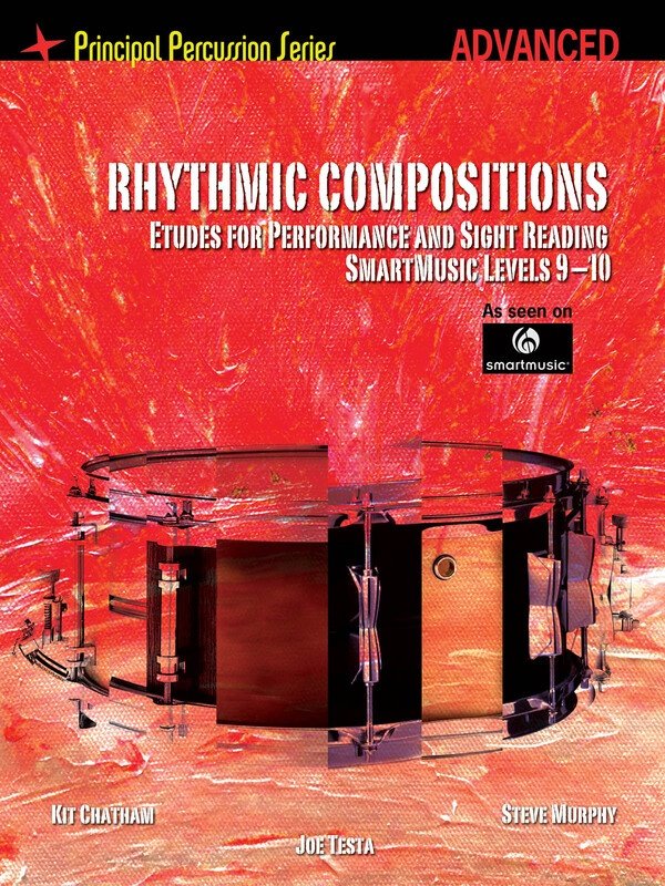 Rhythmic Compositions Etudes for Performance & Sight-Reading — Advanced, Drums (SmartMusic)
