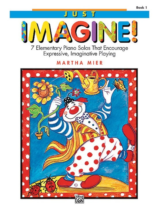 Just Imagine Book 1 - Piano Solo