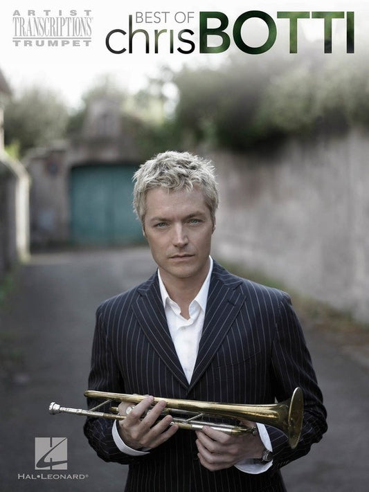 Best of Chris Botti — Trumpet Artist Transcriptions (Hal Leonard)