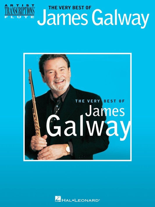 Very Best of James Galway — Flute Transcriptions (Hal Leonard)