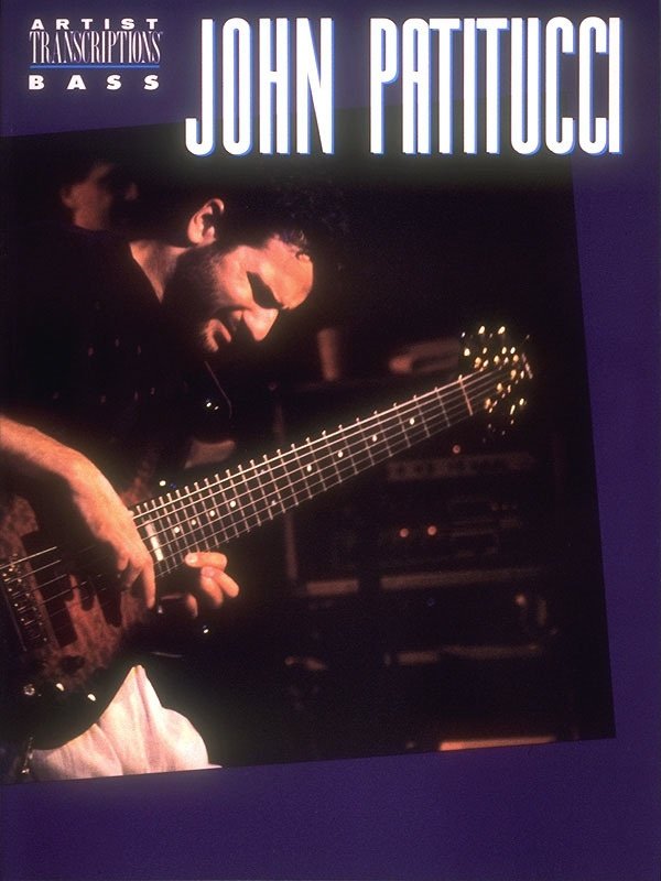 John Patitucci — Bass Guitar TAB Artist Transcriptions (Hal Leonard)