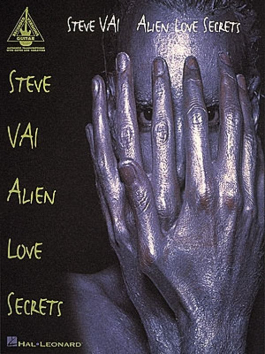 Steve Vai: Alien Love Secrets — Guitar TAB (Hal Leonard)
