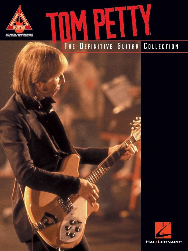 Tom Petty: Definitive Guitar Collection — Guitar TAB (Hal Leonard)