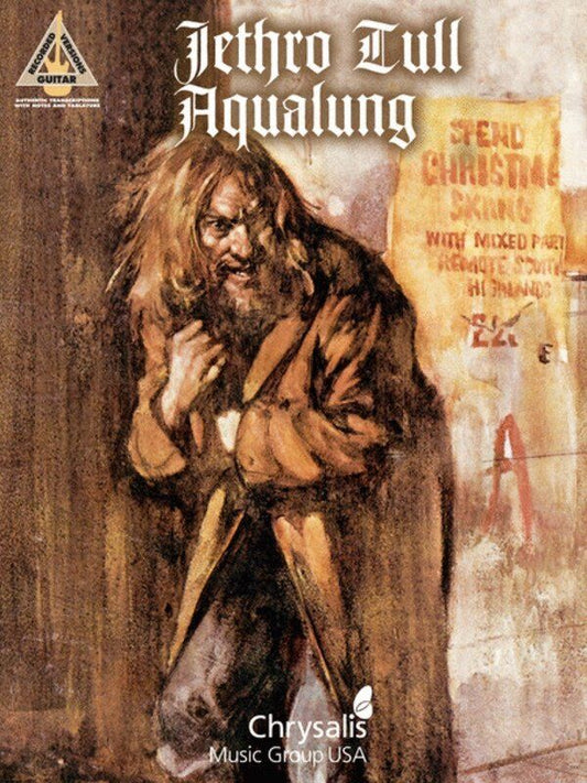 Jethro Tull - Aqualung Guitar Tab RV - 112 Pages, Hal Leonard, Standard Notation & TAB, Includes 11 Songs from Classic Album