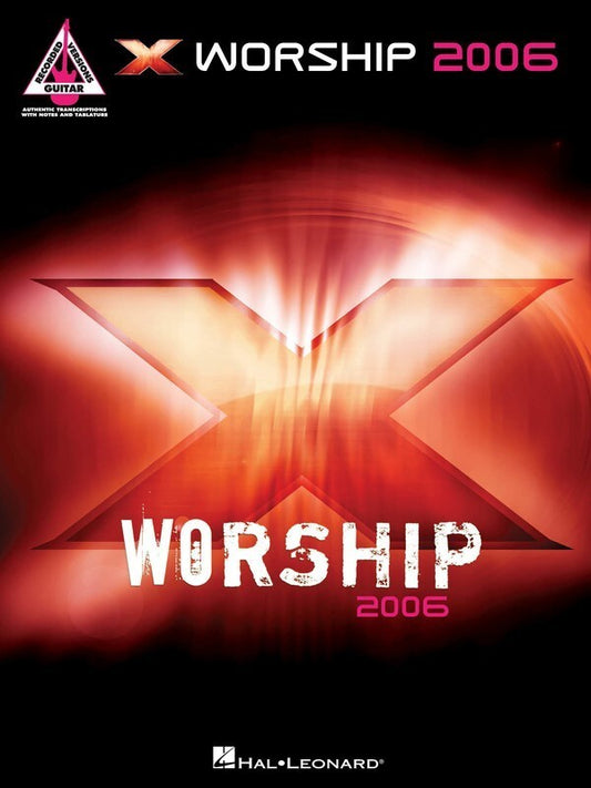 X Worship 2006 Guitar TAB