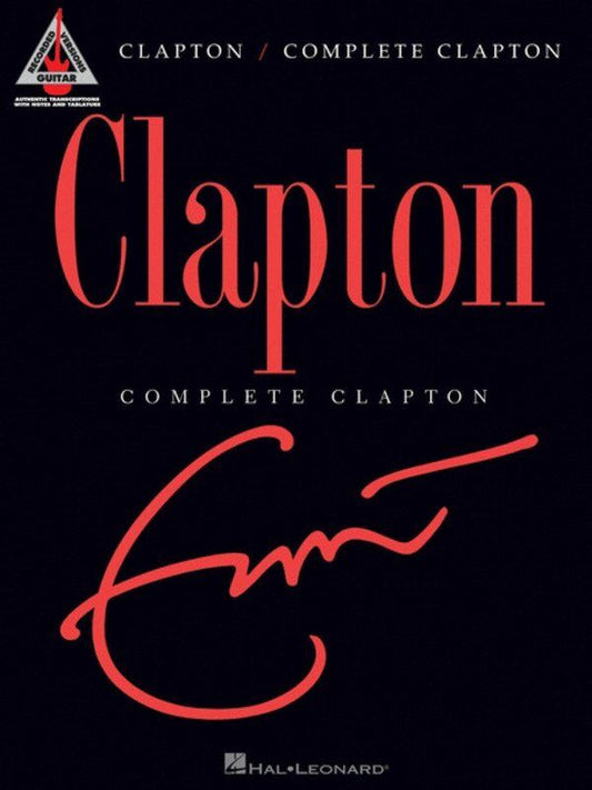Eric Clapton - Complete Clapton Guitar Tab Book RV, 344 Pages, Standard Notation & TAB, Hal Leonard