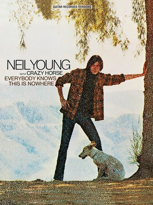 Neil Young: Everybody Knows This Is Nowhere — Guitar TAB (Hal Leonard)