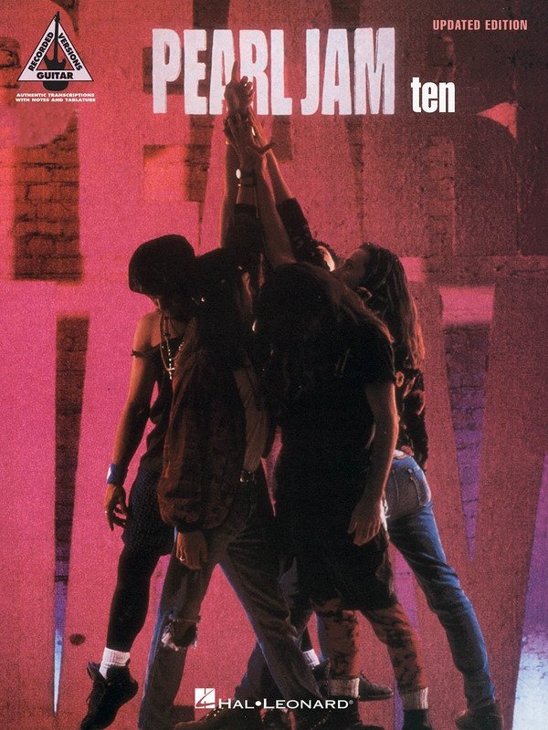 Pearl Jam: Ten — Guitar TAB, Standard Notation (Hal Leonard)