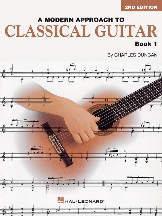 A Modern Approach to Classical Guitar, Book 1 (Hal Leonard)
