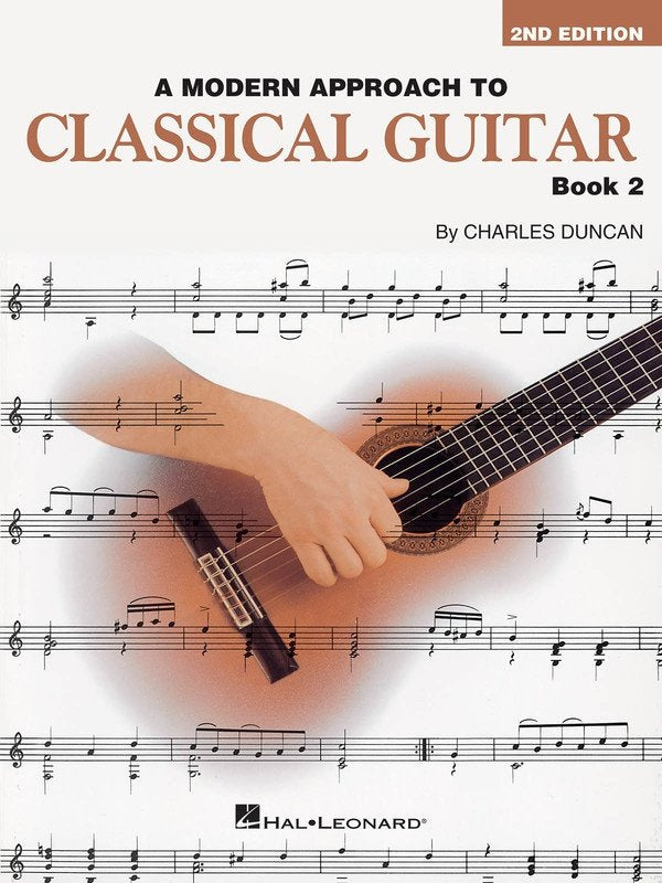 A Modern Approach to Classical Guitar, Book 2 (2nd Ed.) (Hal Leonard)