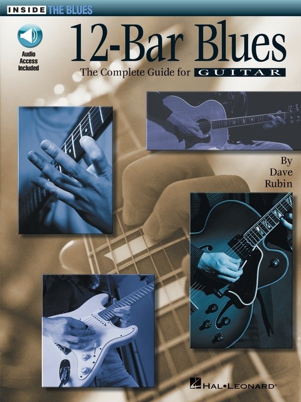 12-Bar Blues: Complete Guide for Guitar — Book & Online Audio (Hal Leonard)