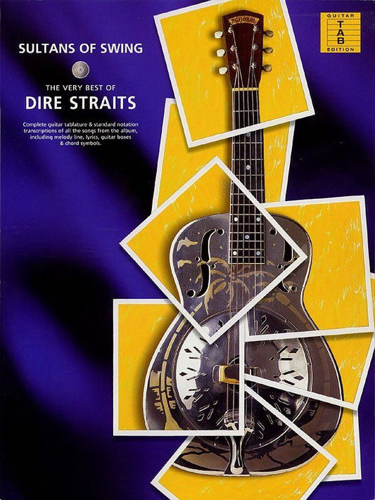 Sultans of Swing - The Very Best of Dire Straits Guitar Tab Songbook