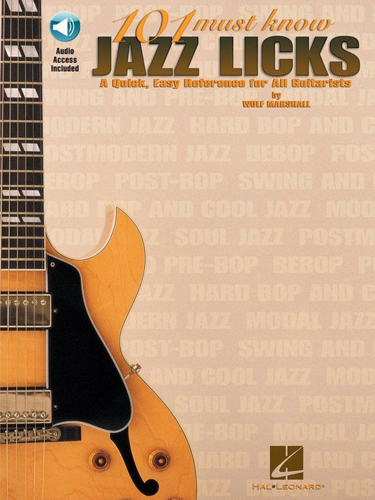 101 Must-Know Jazz Licks for Guitar — Book & Online Audio (Hal Leonard)