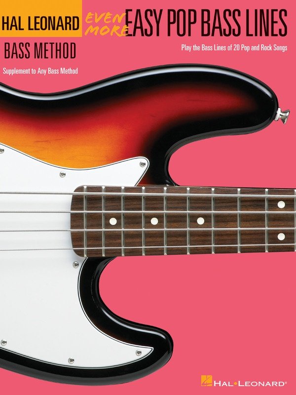 Hal Leonard Bass Method: Even More Easy Pop Bass Lines (Hal Leonard)