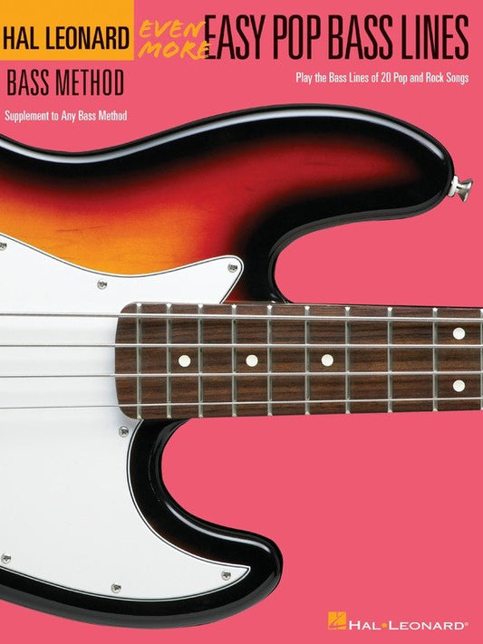 Hal Leonard Bass Method: Even More Easy Pop Bass Lines (Hal Leonard)