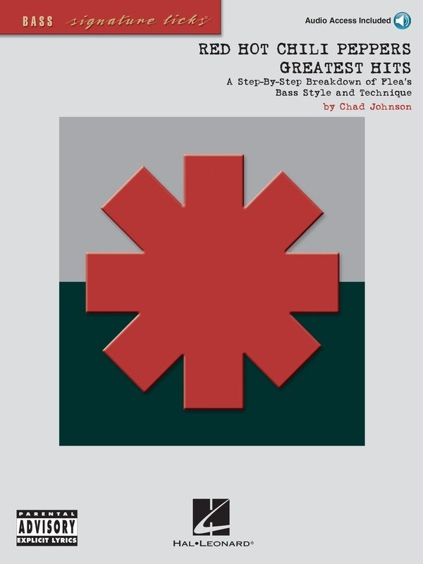 Red Hot Chili Peppers: Greatest Hits — Bass Signature Licks, Book & Online Audio (Hal Leonard)
