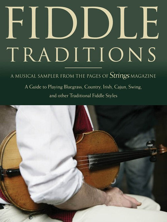 Fiddle Traditions — Fiddle/Violin (String Letter Publishing)