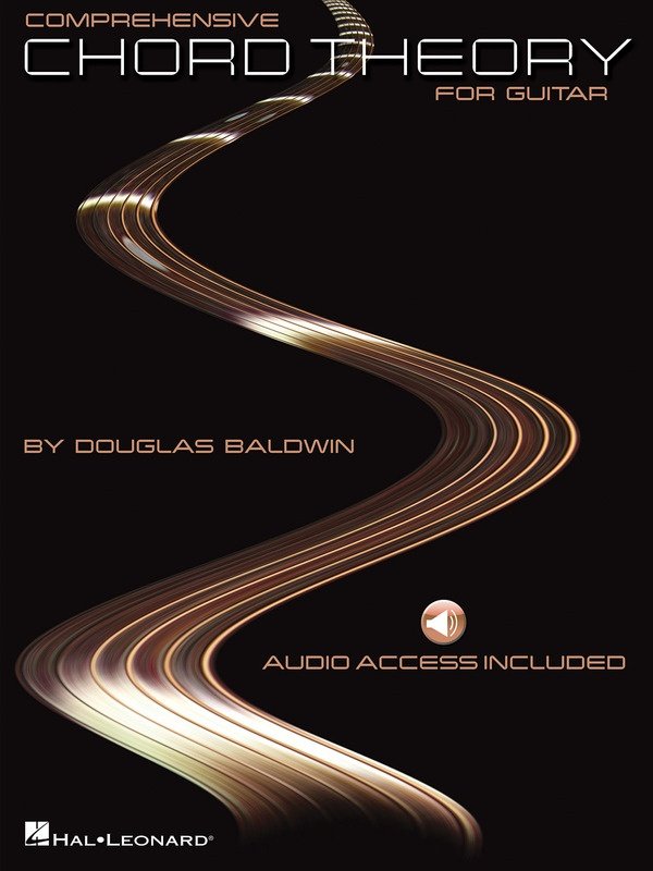 Comprehensive Chord Theory for Guitar — Standard Notation & TAB, Book & Online Audio (Hal Leonard)
