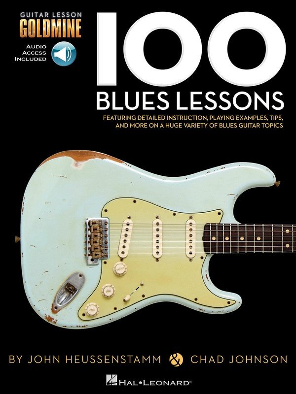 100 Blues Lessons — Guitar TAB, Book & Online Audio — Guitar Lesson Goldmine (Hal Leonard)