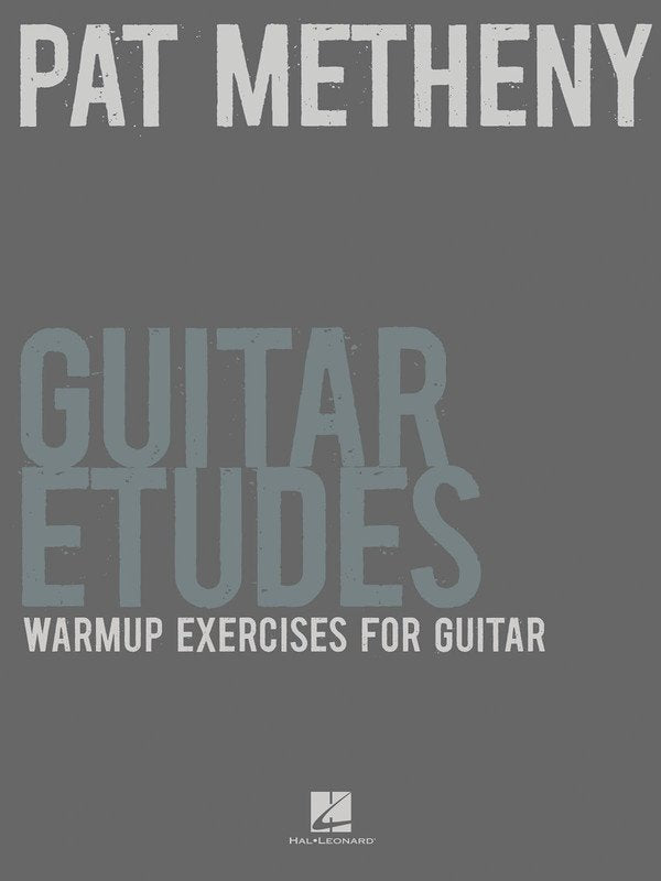 Pat Metheny Guitar Etudes (Hal Leonard)