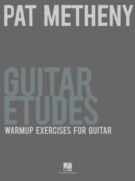 Pat Metheny Guitar Etudes (Hal Leonard)