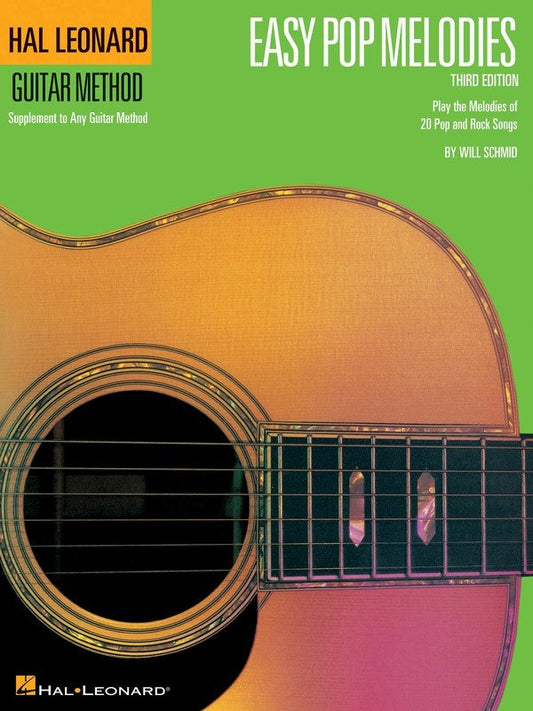 Easy Pop Melodies — Guitar, 3rd Edition (Hal Leonard)