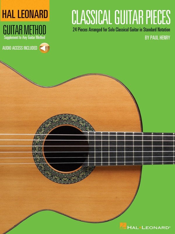 Classical Guitar Pieces — Book & Online Audio — Hal Leonard Guitar Method (Hal Leonard)
