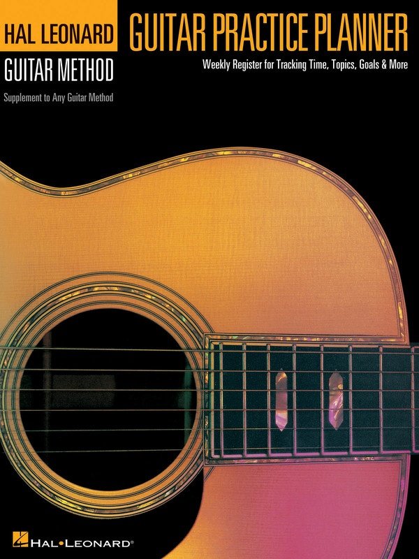 Guitar Practice Planner — Hal Leonard Guitar Method (Hal Leonard)
