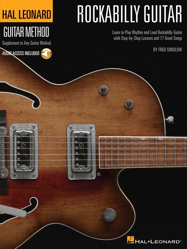 Rockabilly Guitar Method Book with Tabs and 58 Audio Tracks for Rhythm and Lead Styles