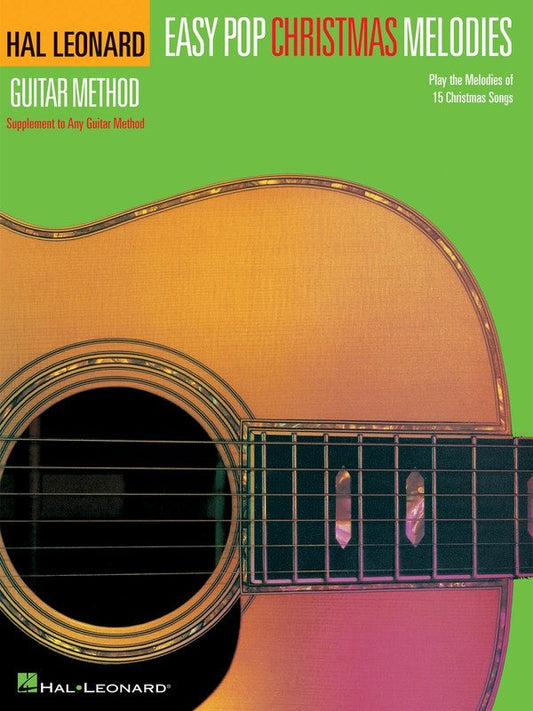 Easy Pop Christmas Melodies — Hal Leonard Guitar Method (Hal Leonard)