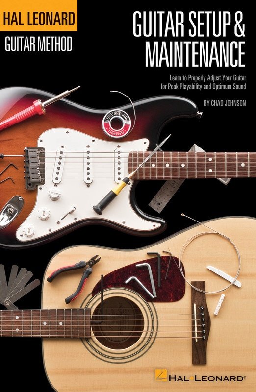 Guitar Setup & Maintenance (6x9) — Hal Leonard Guitar Method (Hal Leonard)