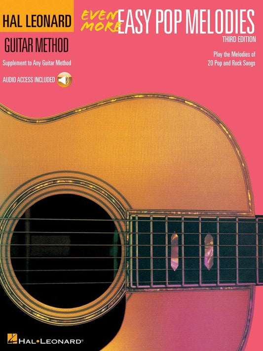 Even More Easy Pop Melodies, 3rd Edition — Book & Online Audio — Hal Leonard Guitar Method (Hal Leonard)