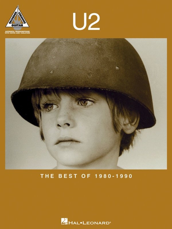 The Best of U2: 1980–1990 — Guitar TAB Recorded Versions (Hal Leonard)
