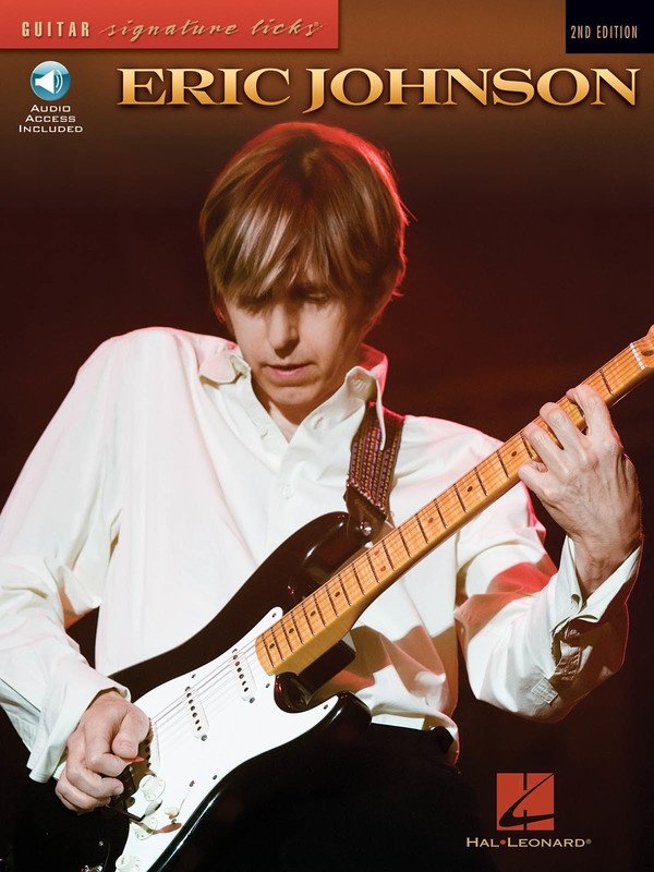 Eric Johnson Signature Licks, 2nd Edition — Guitar TAB, Book & CD (Hal Leonard)