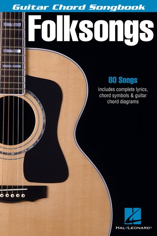 Guitar Chord Songbook: Folk Songs — Melody, Lyrics & Chords (Hal Leonard)