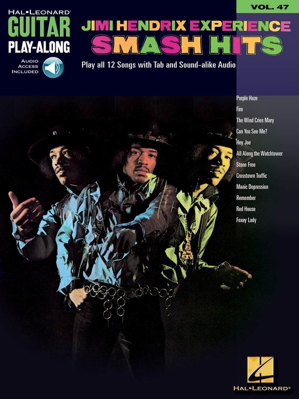 Guitar Play-Along Vol. 47: Jimi Hendrix Experience — Smash Hits TAB (Hal Leonard)