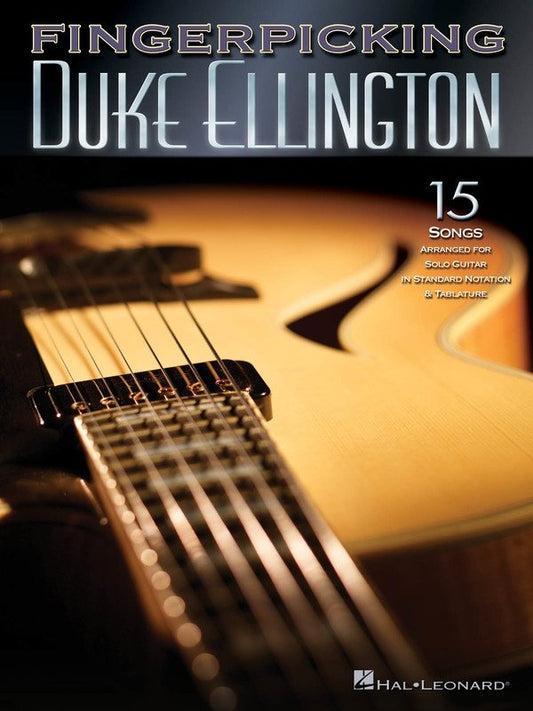 Fingerpicking Duke Ellington — Solo Guitar Notation & TAB (Hal Leonard)