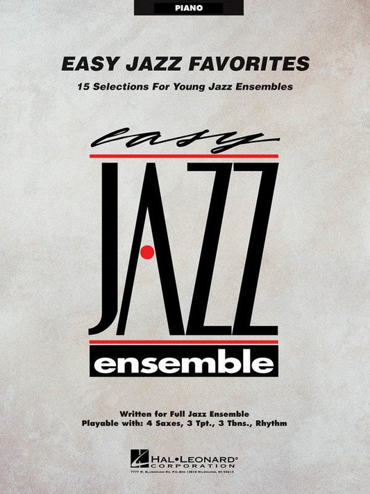 Easy Jazz Favorites — Piano, Jazz Ensemble Grade 2 (Hal Leonard Easy Jazz Ensemble Series)