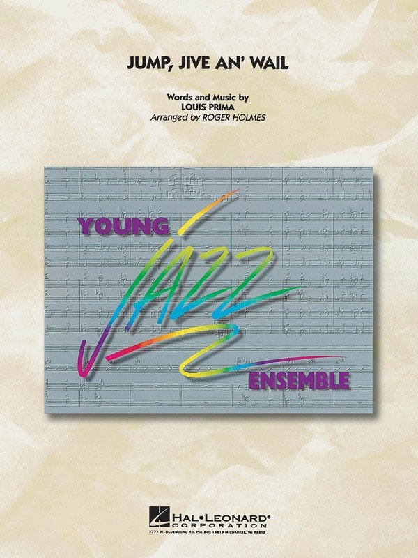 Jump, Jive an' Wail — Jazz Ensemble Grade 3 Score & Parts (Hal Leonard Young Jazz Ensemble)