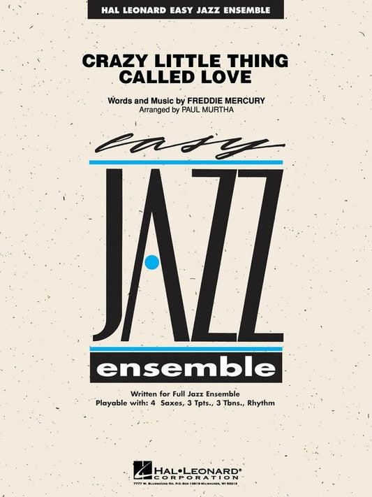 Crazy Little Thing Called Love — Jazz Ensemble Grade 2 Score & Parts (Hal Leonard Easy Jazz Ensemble Series)