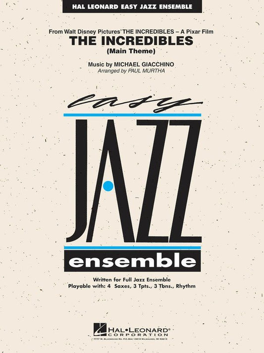 The Incredibles — Jazz Ensemble Grade 2 Score & Parts (Hal Leonard Easy Jazz Ensemble Series)