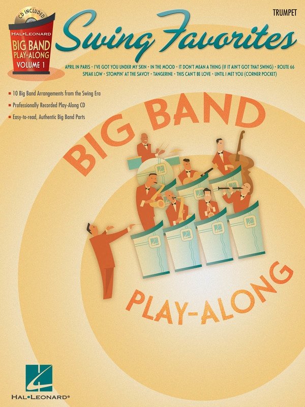 Swing Favorites — Trumpet, Big Band Play-Along Vol. 1, Book/Online Audio (Hal Leonard)
