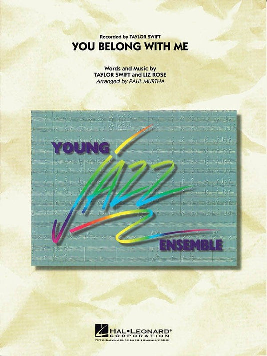 You Belong with Me — Jazz Ensemble Grade 3 Score & Parts (Hal Leonard Young Jazz Ensemble)