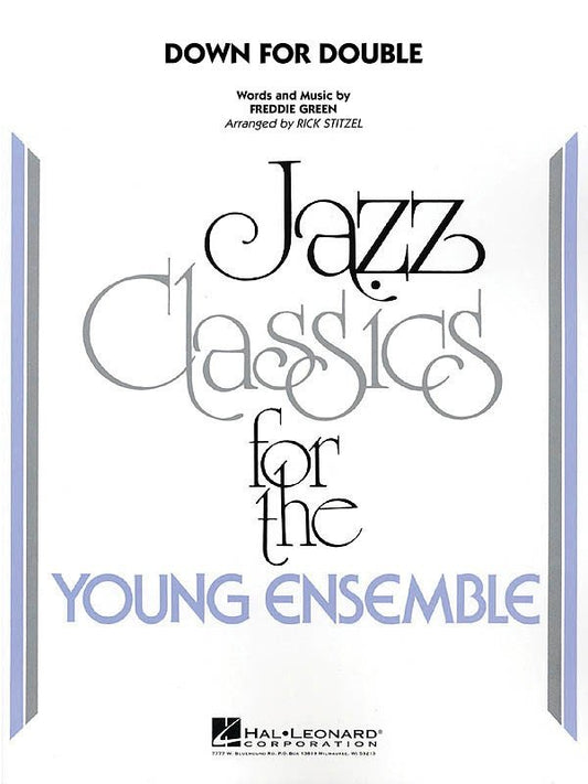 Down for Double — Jazz Ensemble Grade 3 Score & Parts (Hal Leonard Young Jazz Classics)